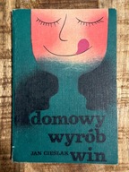 63 Książka Domowy wyrób win - Jan Cieślak