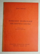 JERZY WERNER - PODSTAWY TECHNOLOGII MALARSTWA I GRAFIKI WYD. 1978 -BDB STAN