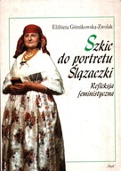 Szkic do portretu Ślązaczki Refleksja feministyczna E. Górnikowska-Zwolak