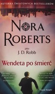Wendeta na śmierć Nora Roberts