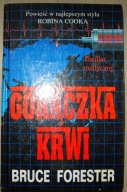 BRUCE FORESTER GORACZKA KRWI
