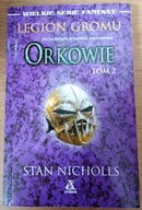 Orkowie tom 2 Legion gromu Stan Nicholls
