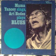 MAMA YANCEY ART HODES Blues 1st US Pr MONO VG+ Lp