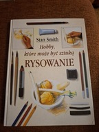 "Hobby, które może być sztuką - Rysowanie" Stan Smith