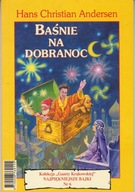 Baśnie na dobranoc H Ch Andersen