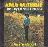 Arlo Guthrie – The City Of New Orleans - 7" - EX