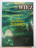 Więź jak reklamować dobro