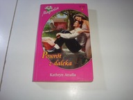 Powrót z daleka Kathryn Attala