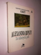 ZE ZLOTYCH POL - Alexandra Ripley (1995)