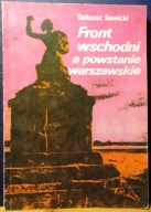 Front wschodni a POWSTANIE WARSZAWSKIE, Tadeusz SAWICKI [PWN 1989]