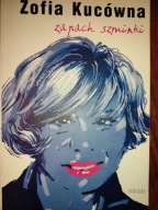 Zapach szminki Zofia Kucówna