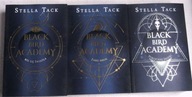 Zabij Mrok. Black Bird Academy. Tom 1 - 2 -3 Stella Tack