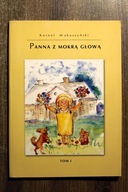 Panna z mokrą głową , Makuszyński