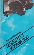 Tenegera 3 wzywa SOS