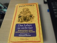 PETER MAYLE - DAS LEBEN IST NICHT FAIR