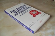 JAK ZARABIAĆ W MEDIACH SPOŁECZNOŚCIOWYCH TURNER SHAH