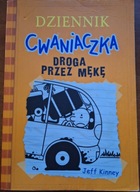 Dziennik cwaniaczka Droga przez mękę KINNEY Jeff