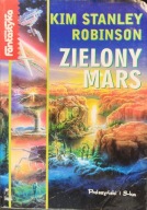 Zielony Mars - Kim Stanley Robinson