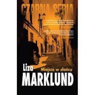 Miejsce w słońcu Liza Marklund