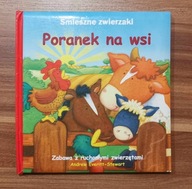 KSIĄŻKA BAJKA Poranek na wsi. Śmieszne zwierzaki