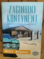 Zaginiony kontynent - Bill Bryson