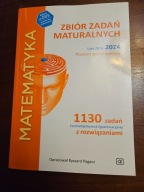 MATEMATYKA. Zbiór zadań maturalnych. Lata 2010–2024. podstawowy. 1130 zadań