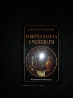Zbigniew Herbert - Martwa natura z wędzidłem