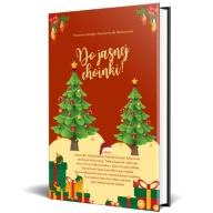 Do jasnej choinki!
