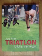Triatlon. Biblia treningu, Joe Friel [wpis z autografem]