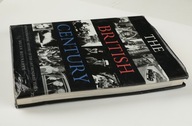 THE BRITISH CENTURY: A PHOTOGRAPHIC HISTORY OF THE LAST HUNDRED YEARS MOYN