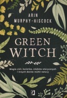 Green witch Arin Murphy-Hiscock