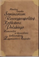 Seminarium Rzeczypospolitej Królestwa Polskiego. Humaniści w kancelarii; jn