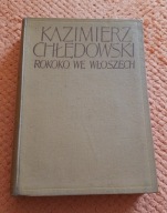 Rokoko we Włoszech Kazimierz Chłędowski