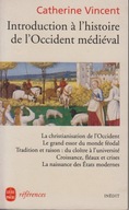 Introduction a l'histoire de l'Occident medievale Wprowadzenie do historii