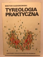 Tyreologia praktyczna Wiktor Gąsiorowski + GRATIS