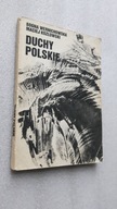 DUCHY POLSKIE Czyli krotki przewodnik po nawiedzonych zamkach Wernichowska