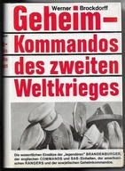 GEHEIMKOMMANDOS des ZWEITEN WELTKRIEGES GESCHICHTE und EINSATZE BROCKDORFF