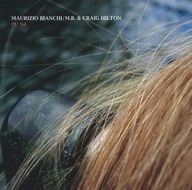 Maurizio Bianchi / M.B. & Craig Hilton – PU 94 CD
