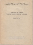 Materiały do Historii Filozofii Średniowiecznej w Polsce t. 5 (16) jak nowa