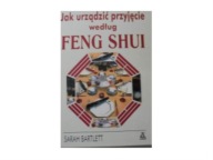 Jak urządzić przyjęcie według Feng Shui Sarah Bartlett