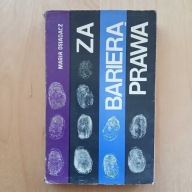 Maria Osiadacz - Za barierą prawa