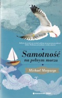 Samotność na pełnym morzu Michael Morpurgo