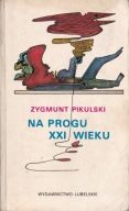 Na progu XXI wieku