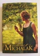 Leśna polana, Katarzyna Michalak