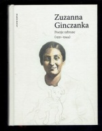 Zuzanna Ginczanka - POEZJE ZEBRANE (1931-1944)