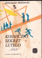 Kosmiczny sekret Lutego A.Minkowski