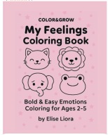 Kolorowanka o emocjach dla najmłodszych. Nauka emocji. Afirmacja.