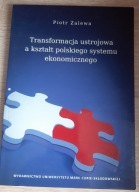 Transformacja ustrojowa a kształt polskiego system