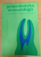 Propedeutyka stomatologii Zbigniew Jańczuk