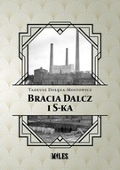 Bracia Dalcz i S-ka - Tadeusz Dołęga Mostowicz